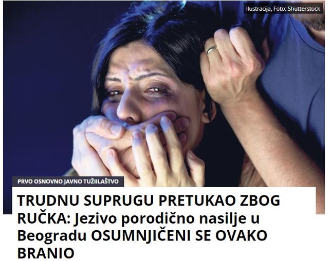 TRUDNU SUPRUGU PRETUKAO ZBOG RUČKA: Jezivo porodično nasilje u Beogradu OSUMNJIČENI SE OVAKO BRANIO