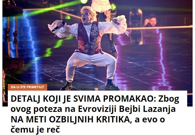 DETALJ KOJI JE SVIMA PROMAKAO: Zbog ovog poteza na Evroviziji Bejbi Lazanja NA METI OZBILJNIH KRITIKA, a evo o čemu je reč