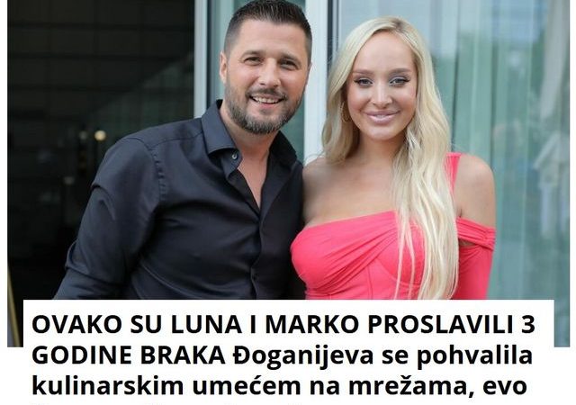 OVAKO SU LUNA I MARKO PROSLAVILI 3 GODINE BRAKA Đoganijeva se pohvalila kulinarskim umećem na mrežama, evo šta se našlo na trpezi