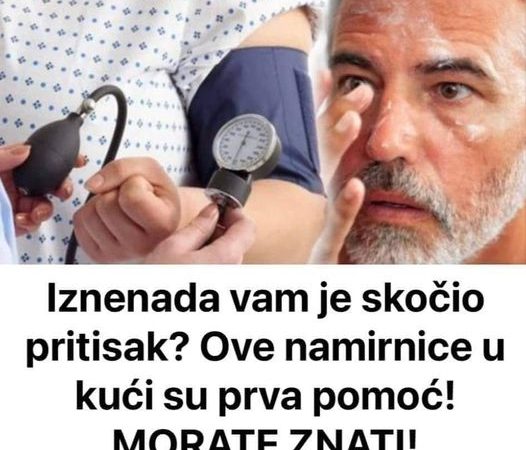 IZNENADA VAM JE SKOČIO PRITISAK: Ove namirnice u kući su prva pomoć! MORATE ZNATI!