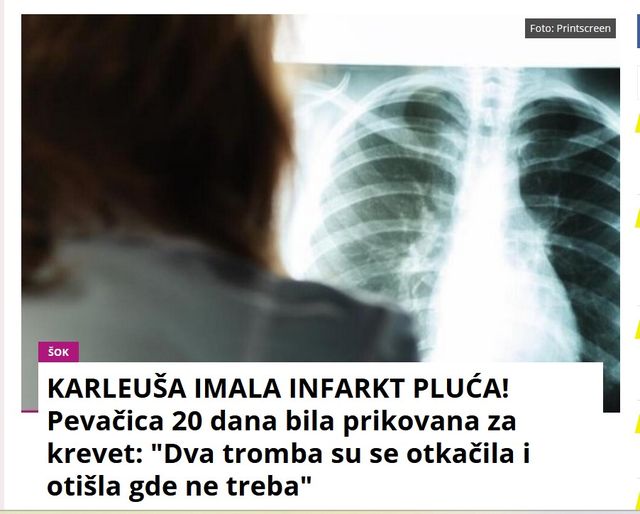 KARLEUŠA IMALA INFARKT PLUĆA! Pevačica 20 dana bila prikovana za krevet: “Dva tromba su se otkačila i otišla gde ne treba”