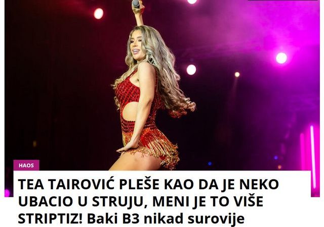 TEA TAIROVIĆ PLEŠE KAO DA JE NEKO UBACIO U STRUJU, MENI JE TO VIŠE STRIPTIZ! Baki B3 nikad surovije razvezao jezik o pevačici