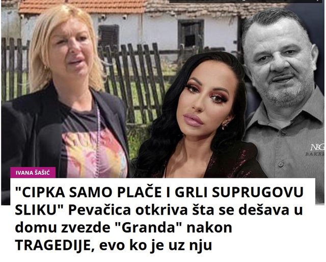 “CIPKA SAMO PLAČE I GRLI SUPRUGOVU SLIKU” Pevačica otkriva šta se dešava u domu zvezde “Granda” nakon TRAGEDIJE, evo ko je uz nju