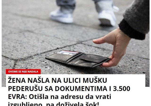 ŽENA NAŠLA NA ULICI MUŠKU PEDERUŠU SA DOKUMENTIMA I 3.500 EVRA: Otišla na adresu da vrati izgubljeno, pa doživela šok!