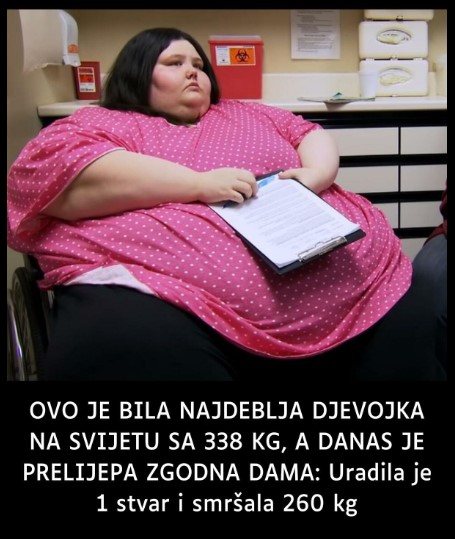 OVO JE BILA NAJDEBLJA DEVOJKA NA SVETU SA 338 KG, A DANAS JE PRELEPA ZGODNA DAMA: Uradila je 1 stvar i smršala 260 kg