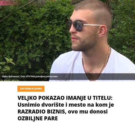 VELJKO POKAZAO IMANJE U TITELU: Usnimio dvorište i mesto na kom je RAZRADIO BIZNIS, ovo mu donosi OZBILJNE PARE