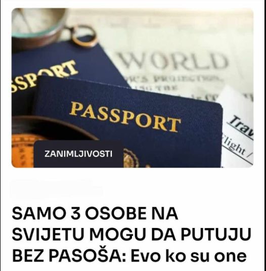 SAMO 3 OSOBE NA SVETU PUTUJU BEZ PASOŠA: Jedan je britanski kralj Čarls dok vam ostalo dvoje nikada ne bi PALO NA PAMET!