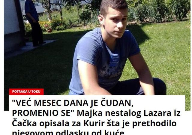 “VEĆ MESEC DANA JE ČUDAN, PROMENIO SE” Majka nestalog mladića iz Čačka opisala za Kurir šta je prethodilo njegovom odlasku od kuće