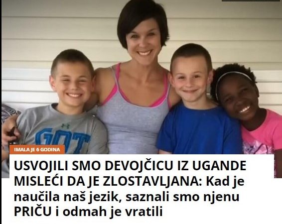 USVOJILI SMO DEVOJČICU IZ UGANDE MISLEĆI DA JE ZLOSTAVLJANA: Kad je naučila naš jezik, saznali smo njenu PRIČU i odmah je vratili