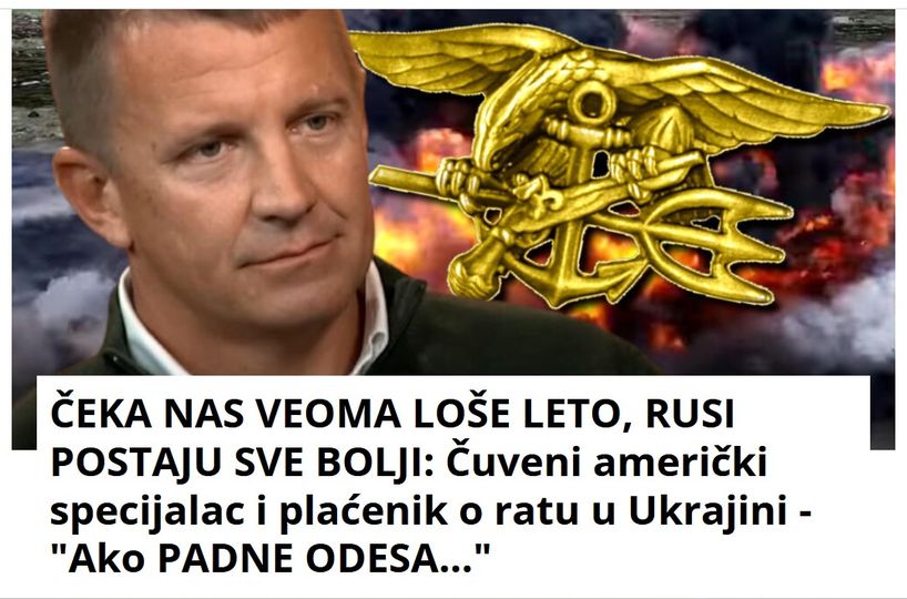 ČEKA NAS VEOMA LOŠE LETO, RUSI POSTAJU SVE BOLJI: Čuveni američki specijalac i plaćenik o ratu u Ukrajini – “Ako PADNE ODESA…”