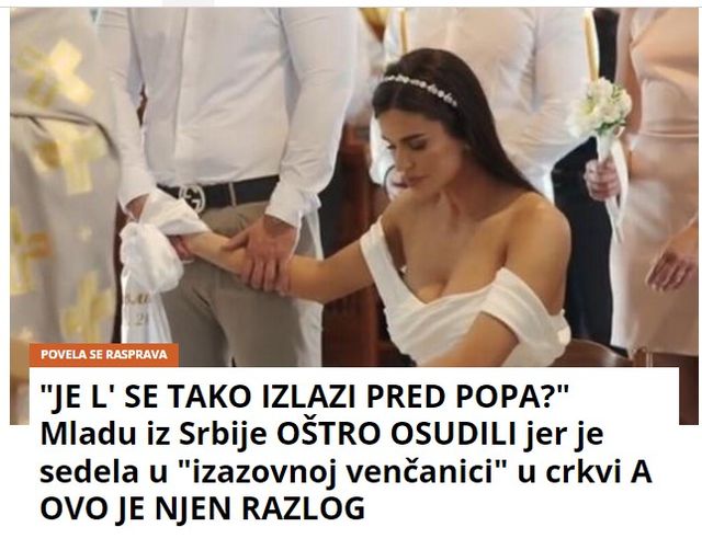 “JE L’ SE TAKO IZLAZI PRED POPA?” Mladu iz Srbije OŠTRO OSUDILI jer je sedela u “izazovnoj venčanici” u crkvi A OVO JE NJEN RAZLOG