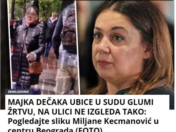 MAJKA DEČAKA UBICE U SUDU GLUMI ŽRTVU, NA ULICI NE IZGLEDA TAKO: Pogledajte sliku Miljane Kecmanović u centru Beograda (FOTO)