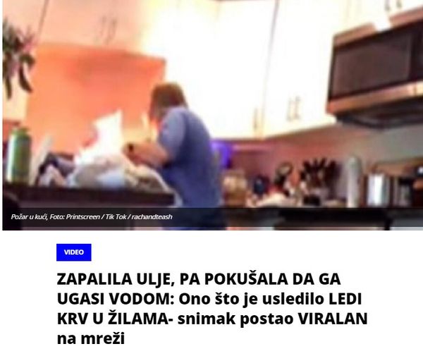 ZAPALILA ULJE, PA POKUŠALA DA GA UGASI VODOM: Ono što je usledilo LEDI KRV U ŽILAMA- snimak postao VIRALAN na mreži