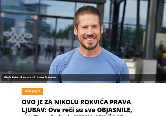 OVO JE ZA NIKOLU ROKVIĆA PRAVA LJUBAV: Ove reči su sve OBJASNILE, vredi pogledati, SVAKA MU ČAST