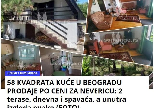 58 KVADRATA KUĆE U BEOGRADU PRODAJE PO CENI ZA NEVERICU: 2 terase, dnevna i spavaća, a unutra izgleda ovako (FOTO)