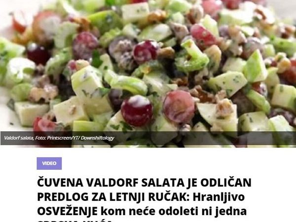 ČUVENA VALDORF SALATA JE ODLIČAN PREDLOG ZA LETNJI RUČAK: Hranljivo OSVEŽENJE kom neće odoleti ni jedna SRPSKA KUĆA