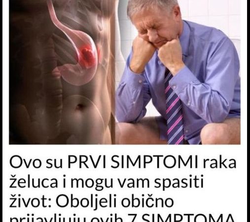 NE PRIMEĆUJETE IH, ALI SU OPASNI PO ŽIVOT: Ovo su PRVI SIMPTOMI raka želuca i mogu vam spasiti glavu!