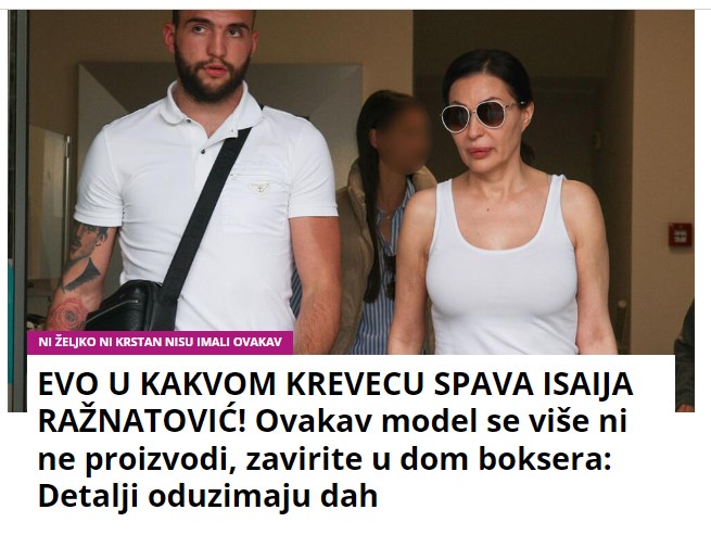 EVO U KAKVOM KREVECU SPAVA ISAIJA RAŽNATOVIĆ! Ovakav model se više ni ne proizvodi, zavirite u dom boksera: Detalji oduzimaju dah