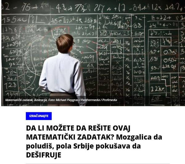 DA LI MOŽETE DA REŠITE OVAJ MATEMATIČKI ZADATAK? Mozgalica da poludiš, pola Srbije pokušava da DEŠIFRUJE