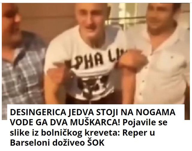 DESINGERICA JEDVA STOJI NA NOGAMA VODE GA DVA MUŠKARCA! Pojavile se slike iz bolničkog kreveta: Reper u Barseloni doživeo ŠOK