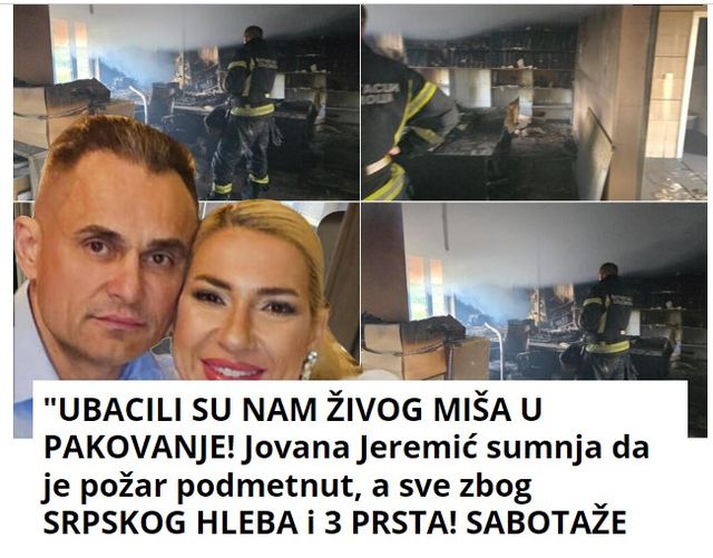 “UBACILI SU NAM ŽIVOG MIŠA U PAKOVANJE! Jovana Jeremić sumnja da je požar podmetnut, a sve zbog SRPSKOG HLEBA i 3 PRSTA! SABOTAŽE