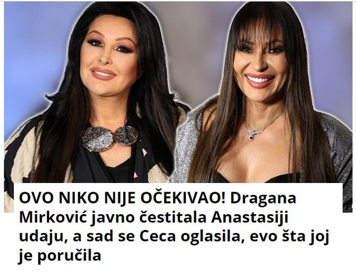 OVO NIKO NIJE OČEKIVAO! Dragana Mirković javno čestitala Anastasiji udaju, a sad se Ceca oglasila, evo šta joj je poručila