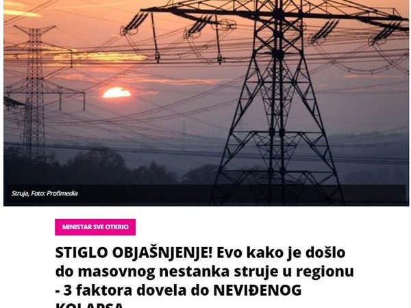 STIGLO OBJAŠNJENJE! Evo kako je došlo do masovnog nestanka struje u regionu – 3 faktora dovela do NEVIĐENOG KOLAPSA