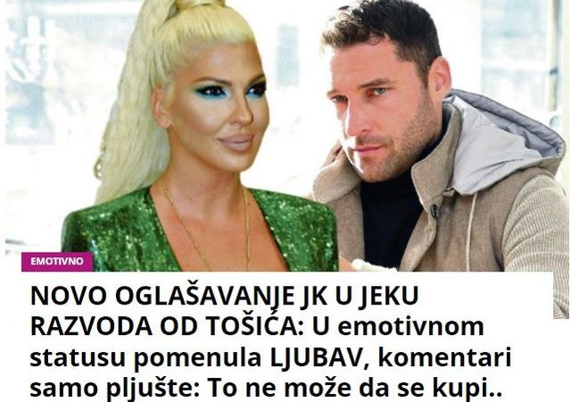 NOVO OGLAŠAVANJE JK U JEKU RAZVODA OD TOŠIĆA: U emotivnom statusu pomenula LJUBAV, komentari samo pljušte: To ne može da se kupi..