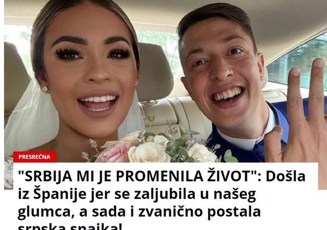 “SRBIJA MI JE PROMENILA ŽIVOT”: Došla iz Španije jer se zaljubila u našeg glumca, a sada i zvanično postala srpska snajka!