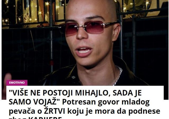 “VIŠE NE POSTOJI MIHAJLO, SADA JE SAMO VOJAŽ” Potresan govor mladog pevača o ŽRTVI koju je mora da podnese zbog KARIJERE