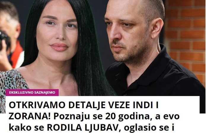 OTKRIVAMO DETALJE VEZE INDI I ZORANA! Poznaju se 20 godina, a evo kako se RODILA LJUBAV, oglasio se i Marjanović