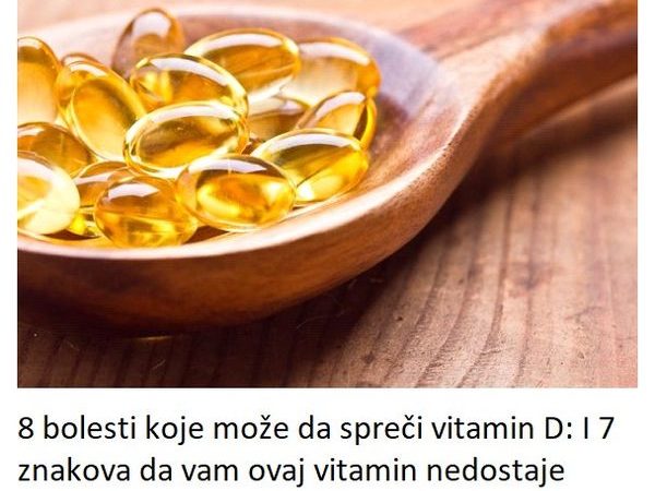 8 bolesti koje može da spreči vitamin D: I 7 znakova da vam ovaj vitamin nedostaje