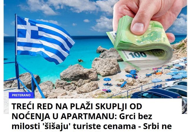 TREĆI RED NA PLAŽI SKUPLJI OD NOĆENJA U APARTMANU: Grci bez milosti ‘šišaju’ turiste cenama – Srbi ne mogu da dođu k sebi!