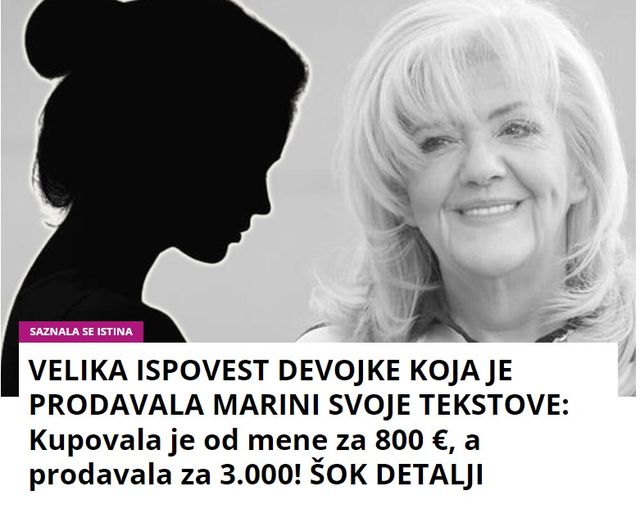 VELIKA ISPOVEST DEVOJKE KOJA JE PRODAVALA MARINI SVOJE TEKSTOVE: Kupovala je od mene za 800 €, a prodavala za 3.000! ŠOK DETALJI