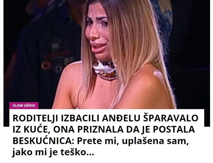 RODITELJI IZBACILI ANĐELU ŠPARAVALO IZ KUĆE, ONA PRIZNALA DA JE POSTALA BESKUĆNICA: Prete mi, uplašena sam, jako mi je teško…