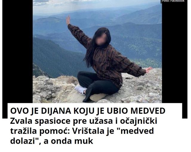 OVO JE DIJANA KOJU JE UBIO MEDVED Zvala spasioce pre užasa i očajnički tražila pomoć: Vrištala je “medved dolazi”, a onda muk