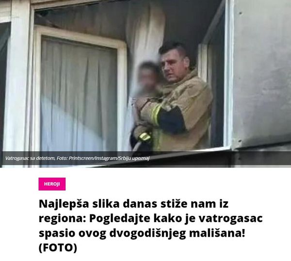 Najlepša slika danas stiže nam iz regiona: Pogledajte kako je vatrogasac spasio ovog dvogodišnjeg mališana! (FOTO)