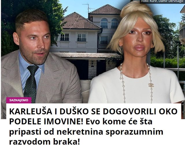 KARLEUŠA I DUŠKO SE DOGOVORILI OKO PODELE IMOVINE! Evo kome će šta pripasti od nekretnina sporazumnim razvodom braka!