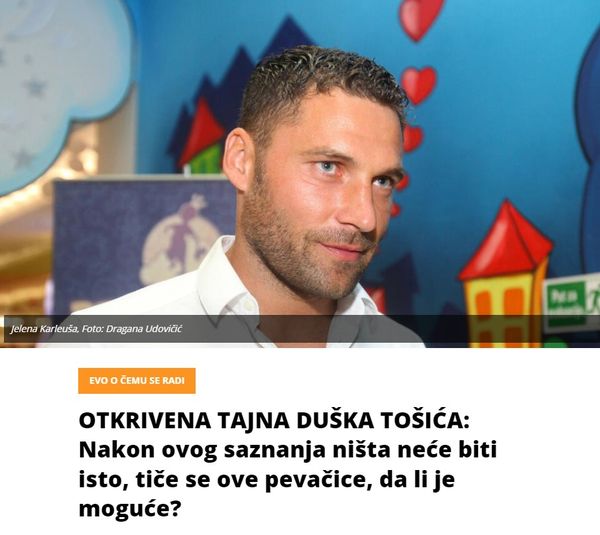 OTKRIVENA TAJNA DUŠKA TOŠIĆA: Nakon ovog saznanja ništa neće biti isto, tiče se ove pevačice, da li je moguće?