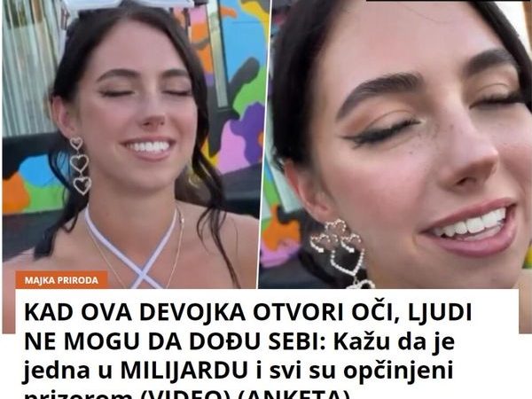 KAD OVA DEVOJKA OTVORI OČI, LJUDI NE MOGU DA DOĐU SEBI: Kažu da je jedna u MILIJARDU i svi su opčinjeni prizorom (VIDEO) (ANKETA)