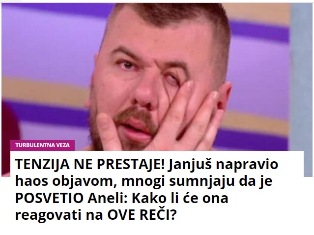 TENZIJA NE PRESTAJE! Janjuš napravio haos objavom, mnogi sumnjaju da je POSVETIO Aneli: Kako li će ona reagovati na OVE REČI?