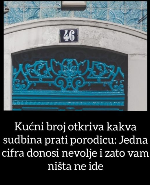 Kućni broj otkriva kakva sudbina prati porodicu: Za ovu cifru se veže baksuzluk i zato vam ništa ne ide od ruke