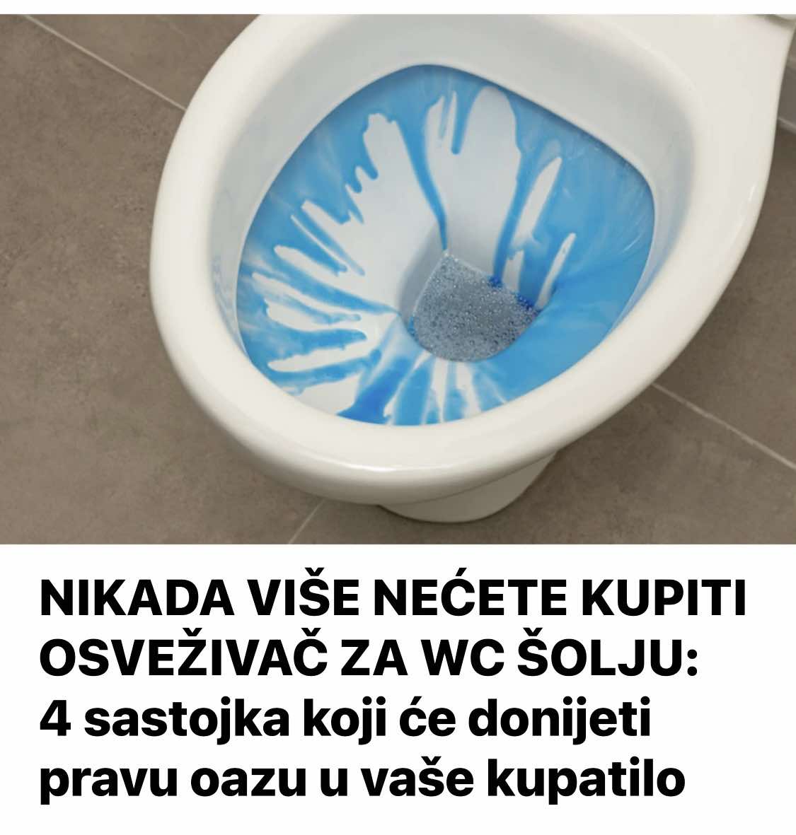 NIKADA VIŠE NEĆETE KUPITI OSVEŽIVAČ ZA WC ŠOLJU