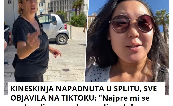 KINESKINJA NAPADNUTA U SPLITU, SVE OBJAVILA NA TIKTOKU: “Najpre mi se unela u lice, a onda me pljunula” (VIDEO)