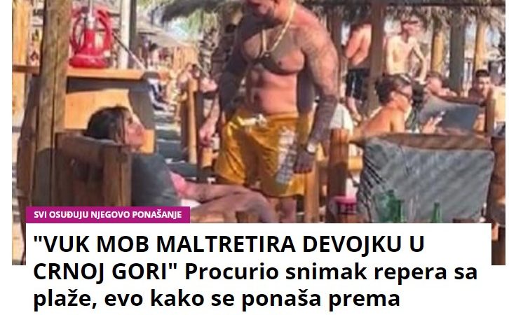 “VUK MOB MALTRETIRA DEVOJKU U CRNOJ GORI” Procurio snimak repera sa plaže, evo kako se ponaša prema partnerki PRED SVIMA!