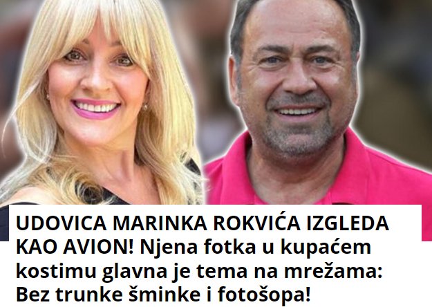 UDOVICA MARINKA ROKVIĆA IZGLEDA KAO AVION! Njena fotka u kupaćem kostimu glavna je tema na mrežama: Bez trunke šminke i fotošopa!