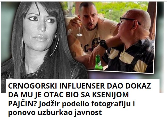 CRNOGORSKI INFLUENSER DAO DOKAZ DA MU JE OTAC BIO SA KSENIJOM PAJČIN? Jodžir podelio fotografiju i ponovo uzburkao javnost