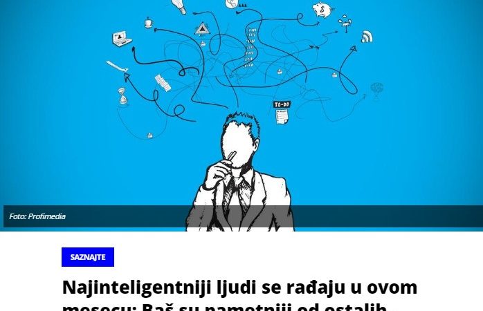 Najinteligentniji ljudi se rađaju u ovom mesecu: Baš su pametniji od ostalih – proverite da li ste među njima