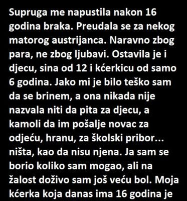 Supruga me napustila nakon 16 godina braka.