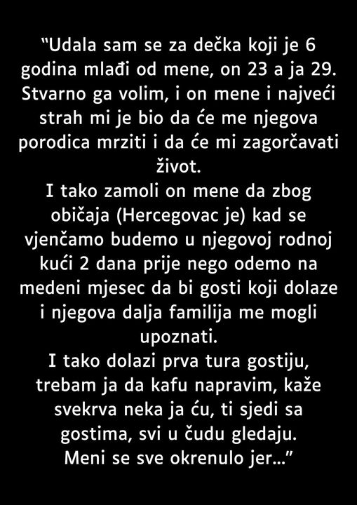 “Udala sam se za dečka koji je 6 godina mlađi od mene…”